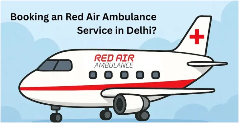 What Should You Know Before Booking an Air Ambulance Service in Delhi