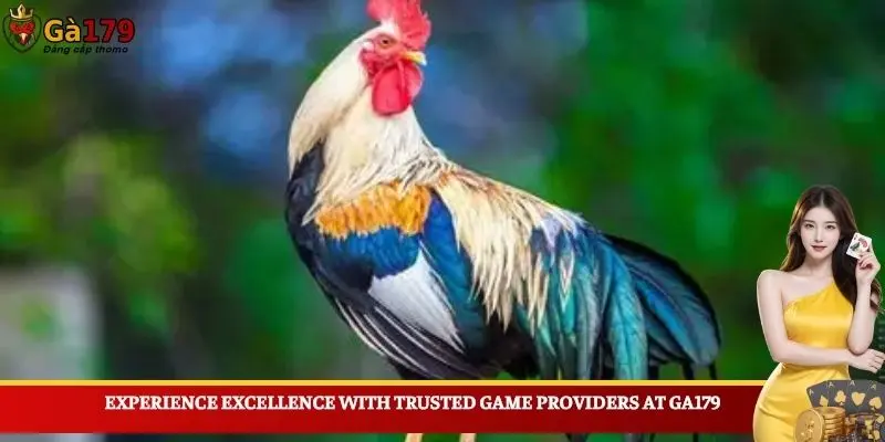 Experience Excellence With Trusted Game Providers At Ga179